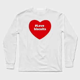 Love Biscuits - Hashtag Heart Long Sleeve T-Shirt